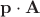 $\mathbf{p}\cdot\mathbf{A}$