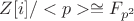 $Z[i]/<p>\cong F_{p^2}$