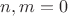 $n,m=0$