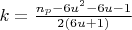 $ k =
\frac{n_{p} - 6u^{2} - 6u - 1} {2(6u + 1)} $