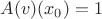 $A(v)(x_0)=1$
