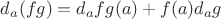 $d_a(fg)=d_afg(a)+f(a)d_ag$