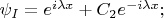 $\psi_I=e^{i {\lambda} x} +C_{2}e^{-i{\lambda} x};$