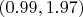 $(0.99, 1.97)$