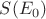 $S(E_{0})$