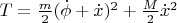 $T=\frac{m}{2}(\dot\phi+\dot x)^2+\frac{M}{2}\dot x^2$
