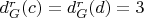 $d_G^r(c) = d_G^r(d) = 3$