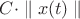 $C\cdot \parallel x(t) \parallel$
