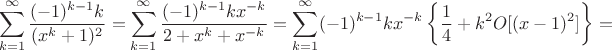 $$\sum_{k=1}^{\infty} \frac{(-1)^{k-1}k}{(x^{k}+1)^2} =\sum_{k=1}^{\infty} \frac{(-1)^{k-1}kx^{-k}}{2+x^k+x^{-k}}=\sum_{k=1}^{\infty} (-1)^{k-1}kx^{-k}\left\lbrace \frac{1}{4}+k^2O[(x-1)^2] \right\rbrace=$$