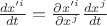 $\frac {dx'^i}{dt} = \frac {\partial x'^i}{\partial x^j}\frac {dx^j}{dt}$