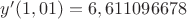 $y'(1,01)=6,611096678$