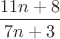 $\dfrac{11n+8}{7n+3}$