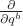 $\frac{\partial}{\partial q^b}$