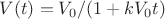 $V(t)= V_{0}/(1 +kV_{0}t)$