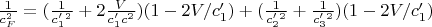 $ \frac{1}{c_F^2}=(\frac{1}{c&rsquo;_1^2}+2\frac{V}{c&rsquo;_1c^2})(1- 2V/c&rsquo;_1) +(\frac{1}{c&rsquo;_2^2}+\frac{1}{c&rsquo;_3^2} )(1-2V/c&rsquo;_1)$