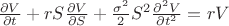 $\[\frac{{\partial V}}
{{\partial t}} + rS\frac{{\partial V}}
{{\partial S}} + \frac{{{\sigma ^2}}}
{2}{S^2}\frac{{{\partial ^2}V}}
{{\partial {t^2}}} = rV \]$