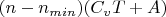 $(n-n_{min})(C_vT+A)$