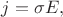 $j=\sigma E,$