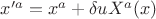 $x'^a = x^a + \delta u X^a (x)$