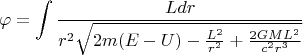 $$\varphi=\int {\frac {Ldr} {r^2 \sqrt{2m(E-U)-\frac{L^2}{r^2}+\frac{2GML^2}{c^2r^3} }}}$$