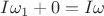 $I\omega_1 + 0 = I\omega$