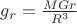 $g_r=\frac{MGr}{R^3}$