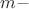 $m -$