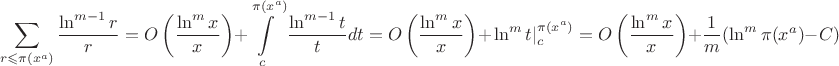 $$\sum\limits_{r\leqslant \pi(x^a)}\frac{\ln^{m-1} r}{r}
=O\left(\frac{\ln^m x}{x}\right)+\int\limits_c^{\pi(x^a)}\frac{\ln^{m-1} t}{t}dt
=O\left(\frac{\ln^m x}{x}\right)+\left.\ln^m t\right|_c^{\pi(x^a)}
=O\left(\frac{\ln^m x}{x}\right)+\frac{1}{m}(\ln^m \pi(x^a)-C)$$