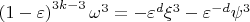 $\left( {1 - \varepsilon } \right)^{3k - 3} \omega ^3  =  - \varepsilon ^d \xi ^3  - \varepsilon ^{ - d} \psi ^3 $