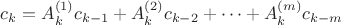 $c_k=A^{(1)}_kc_{k-1}+A^{(2)}_k c_{k-2}+\dots+A^{(m)}_k c_{k-m}$