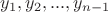 $y_1, y_2,...,y_{n-1}$