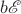 $b\mathscr E$