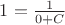 $1= \frac{1}{0+C}$