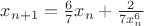 $x_{n+1}=\frac{6}{7}x_n+\frac{2}{7x_n^6}$