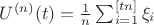 $U^{(n)}(t)=\frac 1n\sum_{i=1}^{[tn]}\xi_i$