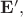 $\mathbf{E}',$