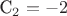 C_2=-2