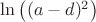 $\ln\left((a-d)^2\right)$