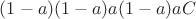 $(1-a)(1-a)a(1-a)aC$