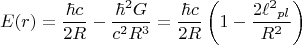 $$E(r) = \frac{\hbar c}{2R}-\frac{\hbar^2G}{c^2R^3} = \frac{\hbar c}{2R}\left( 1   -\frac{2\ell^2{}_{pl}}{R^2}\right)$$