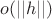 $o(||h||)$