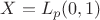 $X=L_p(0,1)$