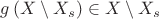 $g\left(X\setminus X_s\right)\in X\setminus X_s$