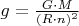 $g = \frac {G \cdot M} {(R \cdot n)^2} $