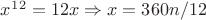 $x^1^2=12x\Rightarrowуравнение равносильно x=360n/12$