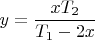 $y=\dfrac {xT_2}{T_1-2x}$