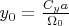 $ y_0=\frac{C_y a}{\Omega_0}$