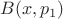 $B(x, p_1)$