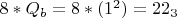 ${8*Q_b=8*(1^2)=22_3}$