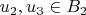 $u_2, u_3 \in B_2$